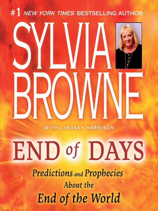 Title details for End of Days by Sylvia Browne - Available